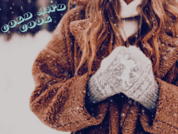close up of the torso of a woman in a brown winter coat. she has nordic style mittens on her hands which she holds together at her chest. Text reads 'cold and cool'.